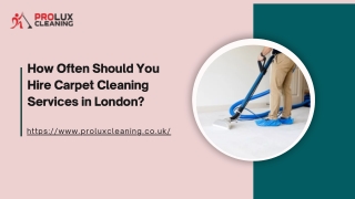 How Often Should You Hire Carpet Cleaning Services in London?