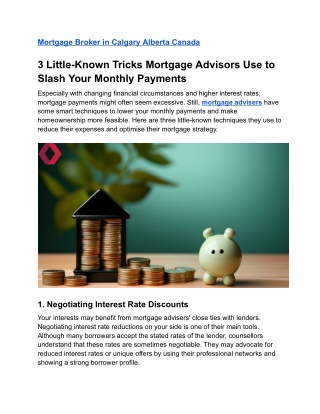 3 Little-Known Ways Mortgage Advisors Reduce Your Monthly Payments