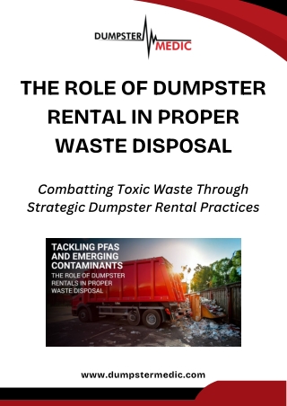The Critical Role of Dumpster Rentals in Hazardous Waste Disposal