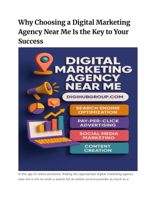 Why Choosing a Digital Marketing Agency Near Me Is the Key to Your Success