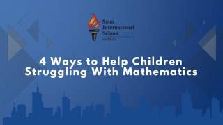 4 Ways to Help Children Struggling With Mathematics