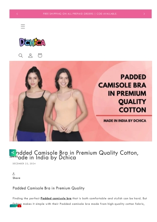 Padded Camisole Bra in Premium Quality Cotton, Made in India by Dchica