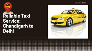 Reliable Taxi Service Chandigarh to Delhi