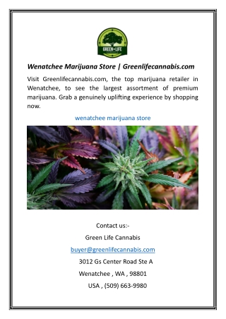 wenatchee marijuana store greenlifecannabis com