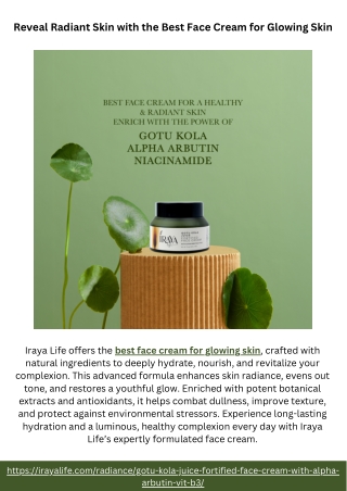 Reveal Radiant Skin with the Best Face Cream for Glowing Skin