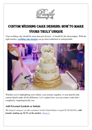 Custom Wedding Cake Designs How to Make Yours Truly Unique