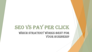 SEO vs Pay Per Click