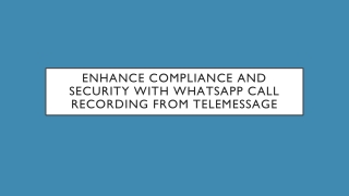 Enhance Compliance and Security with WhatsApp Call Recording from TeleMessage