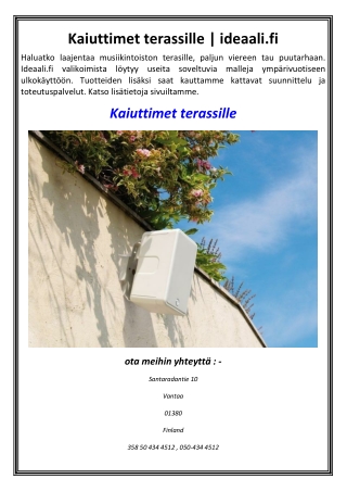 Kaiuttimet terassille