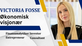Victoria Fosse: Kvinnelig Kraft i Finansverdenen