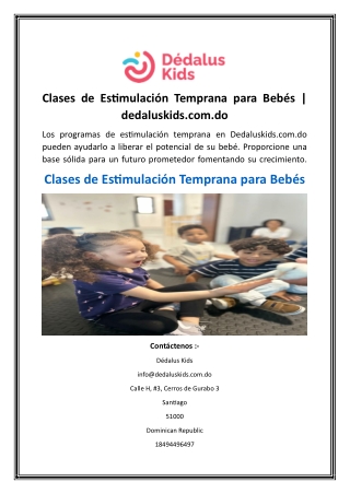 Clases de Estimulación Temprana para Bebés  dedaluskids.com.do
