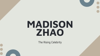 What is the Net Worth of Madison Zhao