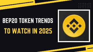 BEP20 Token Trends to Watch in 2025