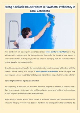 Hiring A Reliable House Painter in Hawthorn Proficiency in Local Conditions