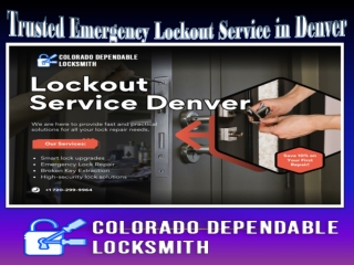 Trusted Emergency Lockout Service in Denver