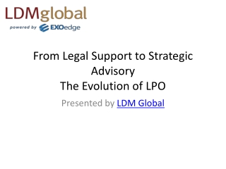 From_Legal_Support_to_Strategic_Advisory_LPO_LDM_Global