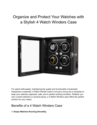 Organize and Protect Your Watches with a Stylish 4 Watch Winders Case