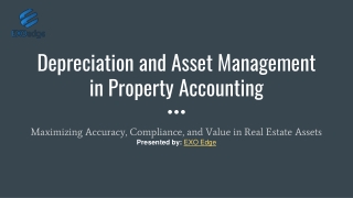 Depreciation and Asset Management in Property Accounting