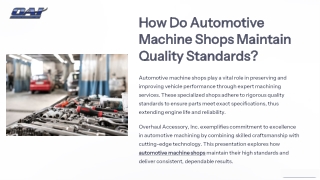 How Do Automotive Machine Shops Maintain Quality Standards