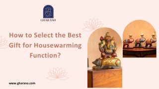 how to select the best gift for housewarming