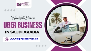 How To Start Uber Business In Saudi Arabia