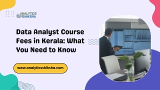 Data Analyst Course Fees in Kerala What You Need to Know
