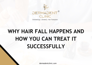 why hair fall happens and how you can treat