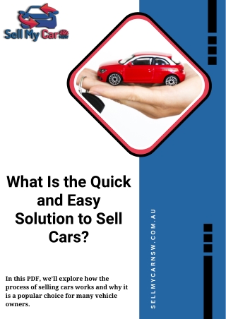 What Is the Quick and Easy Solution to Sell Cars