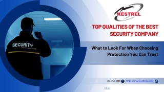 Top Qualities of the Best Security Company