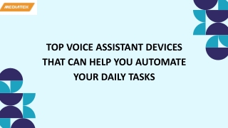 Top Voice Assistant Devices That Can Help You Automate Your Daily Tasks