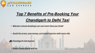 Top 7 Benefits of Pre-Booking Your Chandigarh to Delhi Taxi