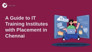 A Guide to IT Training Institutes with Placement in Chennai