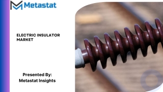 Electric Insulator Market Size & Share, Analysis 2031