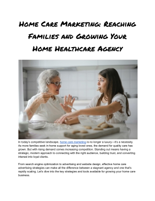 Home Care Marketing Reaching Families and Growing Your Home Healthcare Agency