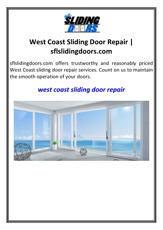 West Coast Sliding Door Repair  sflslidingdoors.com