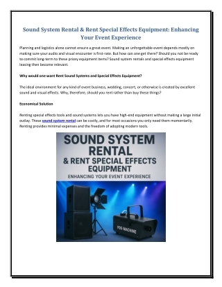 Sound System Rental & Rent Special Effects Equipment Enhancing Your Event Experience