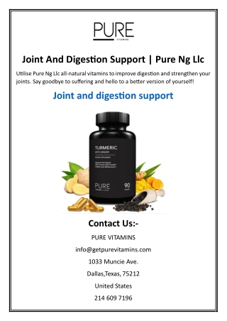 joint and digestion support pure ng llc