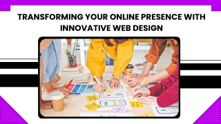 transforming your online presence with innovative