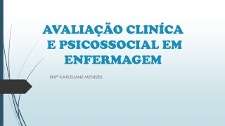 avalia o clin ca e psicossocial em enfermagem