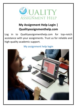 My Assignment Help Login  Qualityassignmenthelp.com
