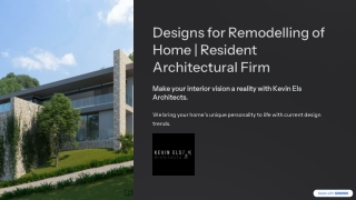 Designs for Remodelling of Home | Resident Architectural Firm