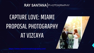Capture Love Miami Proposal Photography at Vizcaya