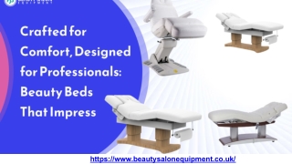 Crafted for Comfort, Designed for Professionals_ Beauty Beds That Impress.pptx