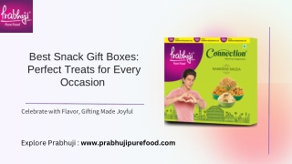 Best Snack Gift Boxes - Perfect Treats for Every Occasion