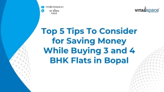 Top 5 Tips To Consider for Saving Money While Buying 3 and 4 BHK Flats in Bopal