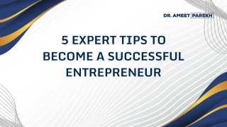 5 Expert Tips to Become a Successful Entrepreneur