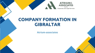 Company Formation Gibraltar - Strategic Business Setup with Atrium-Associates