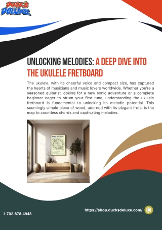 Unlocking Melodies A Deep Dive into the Ukulele Fretboard