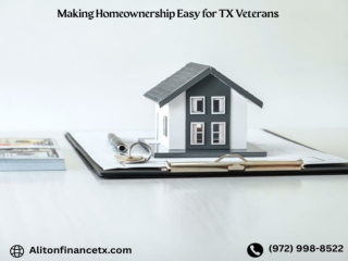 Making Homeownership Easy for TX Veterans