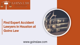 Find Expert Accident Lawyers in Houston at Goins Law
